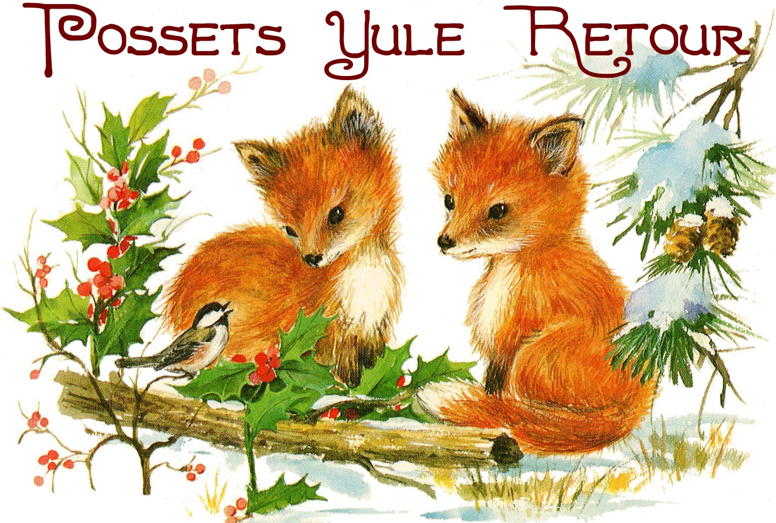 Possets Yule Retour 2025